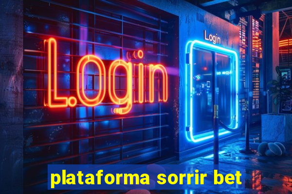 plataforma sorrir bet